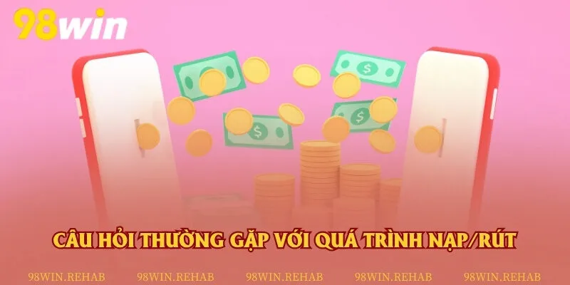 Vài câu hỏi liên quan đến các giao dịch và đổi thưởng