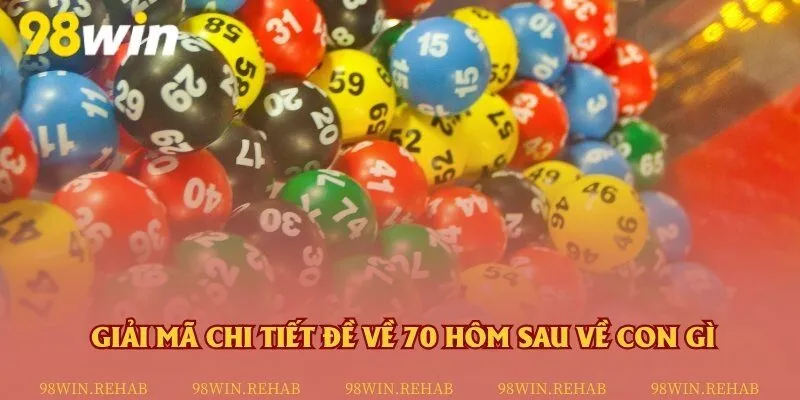 Ý nghĩa may mắn của số 70 trong lô đề