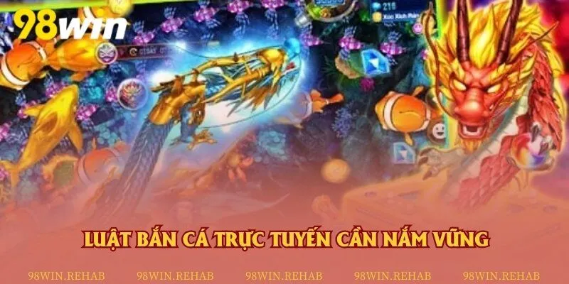 Quy tắc cơ bản mà người chơi bắn cá cần biết