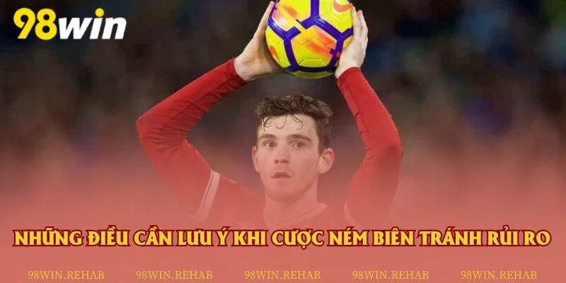 Hiểu rõ quy tắc thời gian tính kèo và quy định quả ném biên hợp lệ