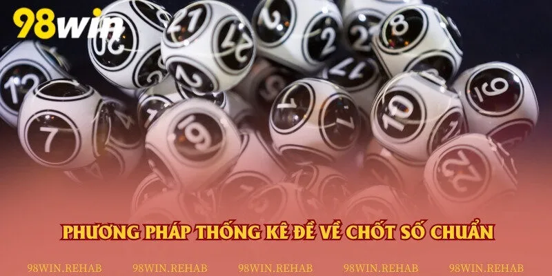 Hướng dẫn thống kê để xây dựng dàn số chuẩn xác