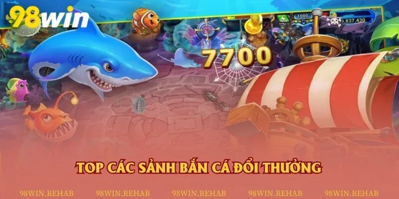 Điểm danh những cái tên nổi bật trong lĩnh vực bắn cá đổi thưởng trực tuyến